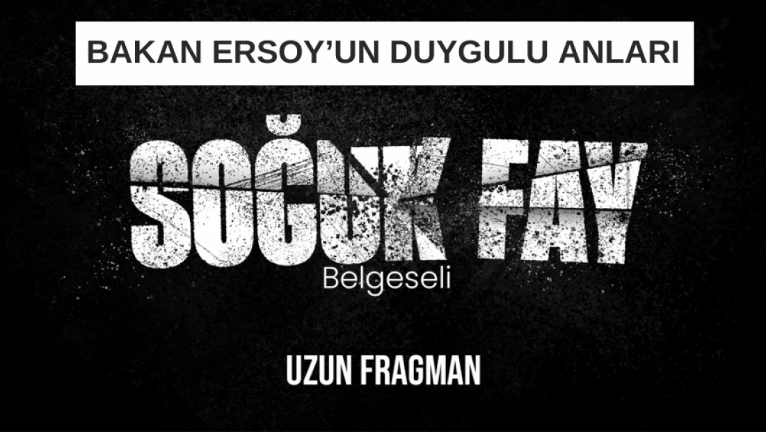 Bakan Ersoy’un duygulu anları