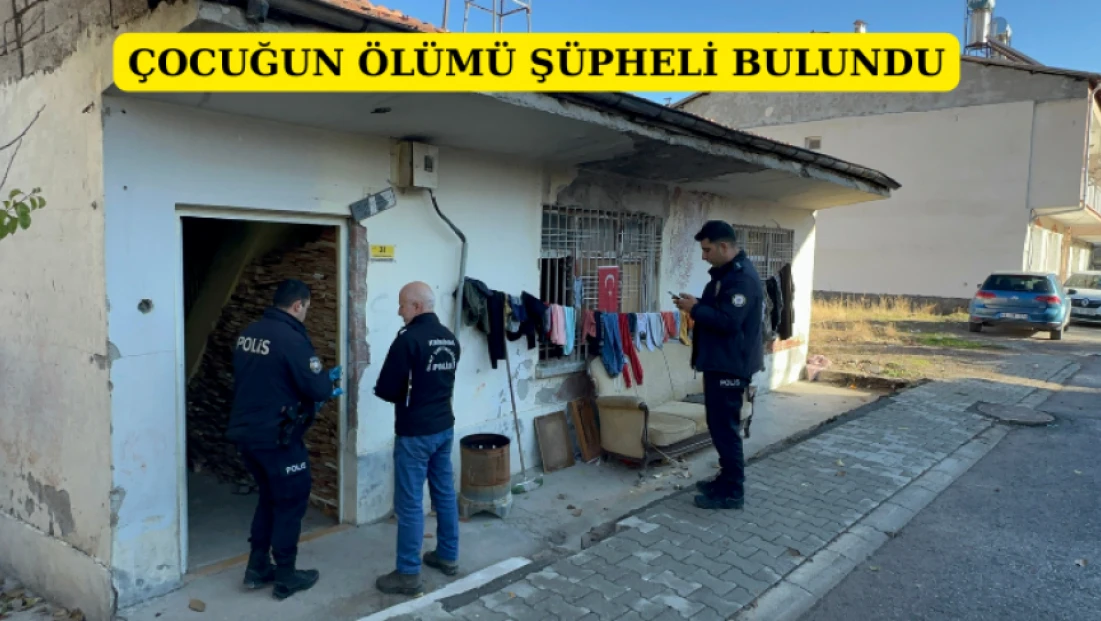 Çocuğun ölümü şüpheli bulundu