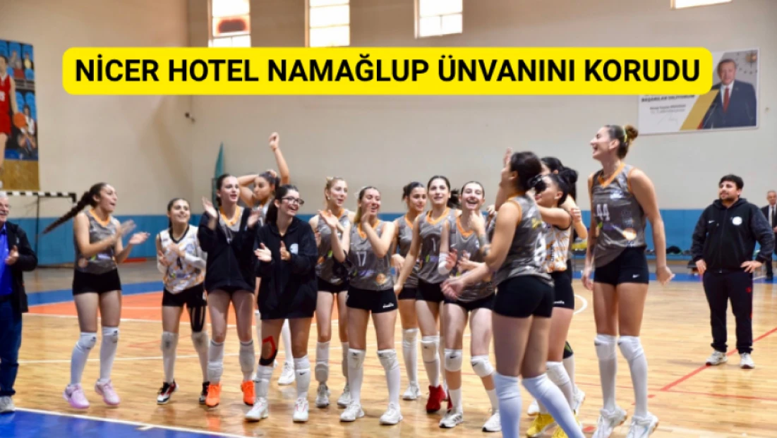 Nicer Hotel Namağlup Ünvanını Korudu