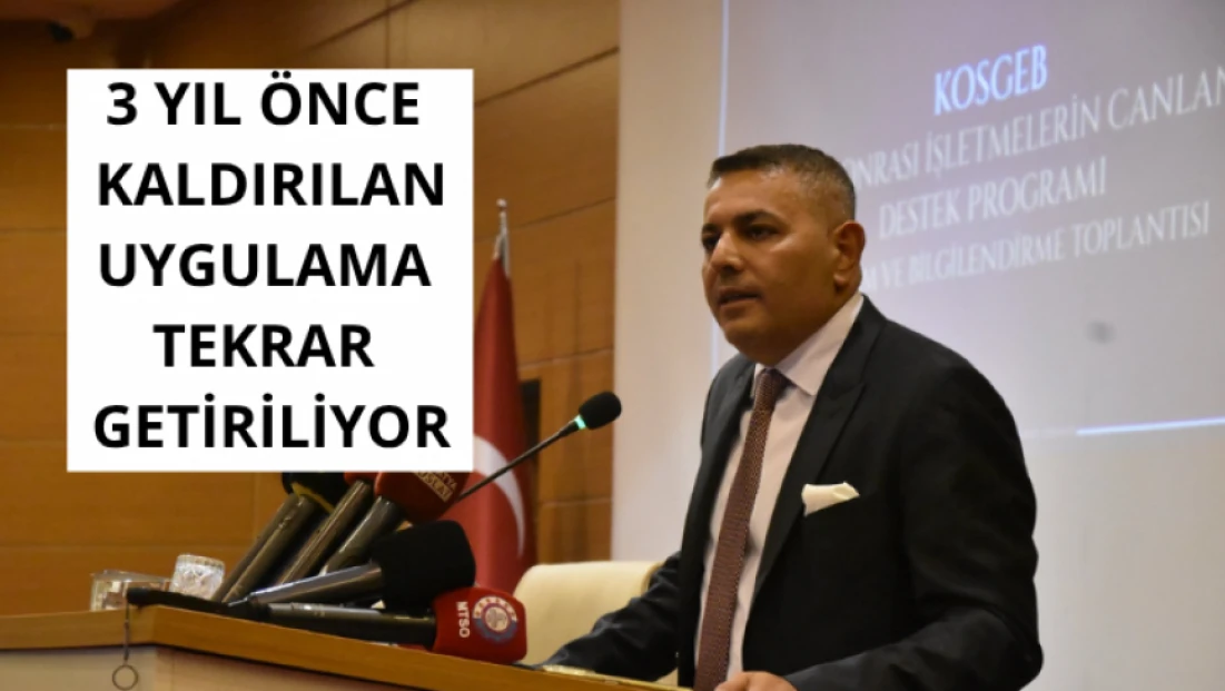 Üç yıl önce kaldırılan uygulama tekrar getiriliyor