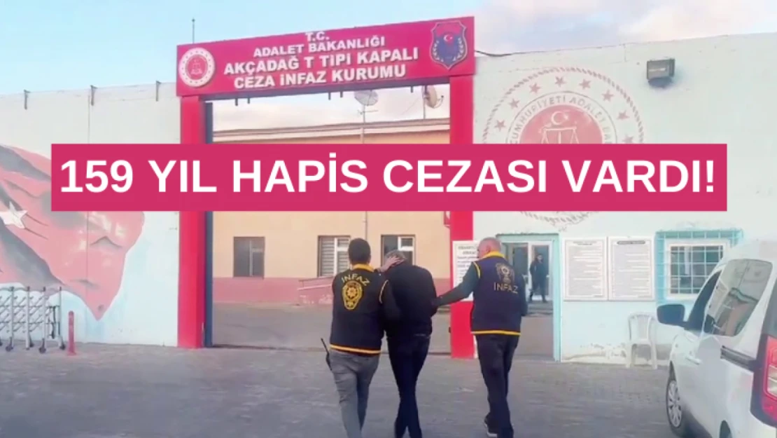 159 yıl hapis cezası vardı