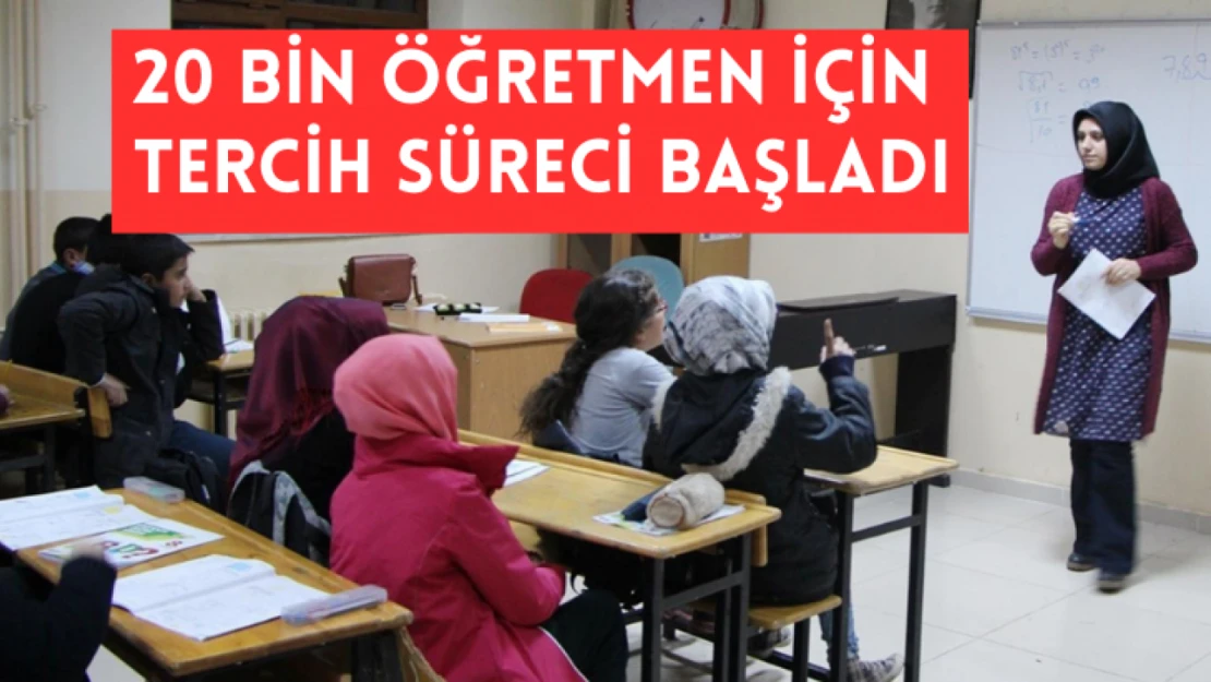 20 bin öğretmen için tercih süreci başladı