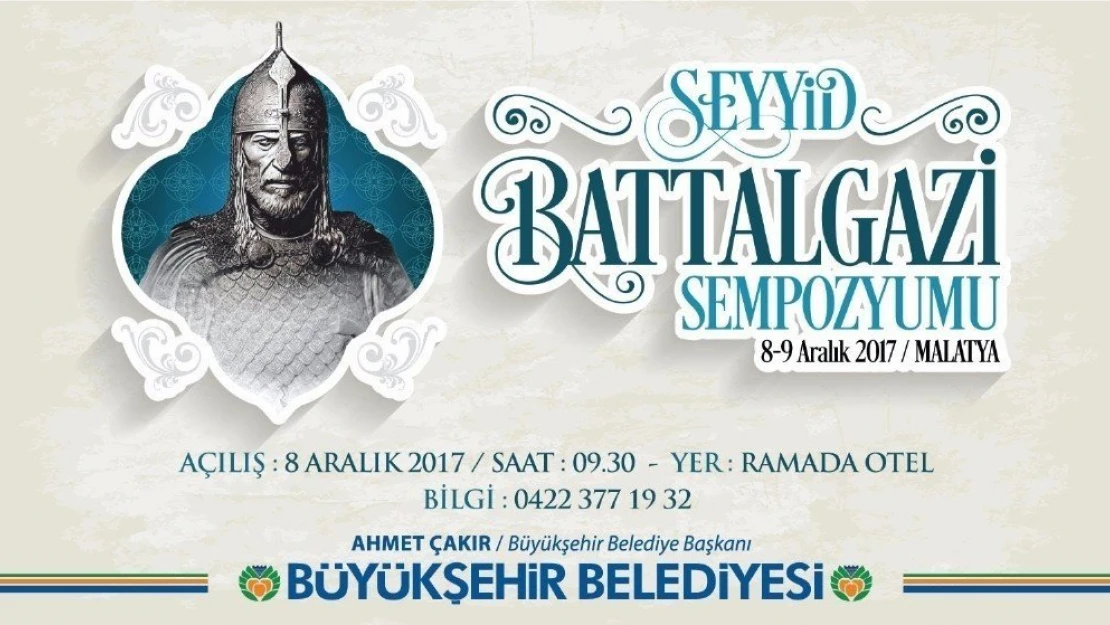 Büyükşehir'den Seyyid Battalgazi Sempozyumu
