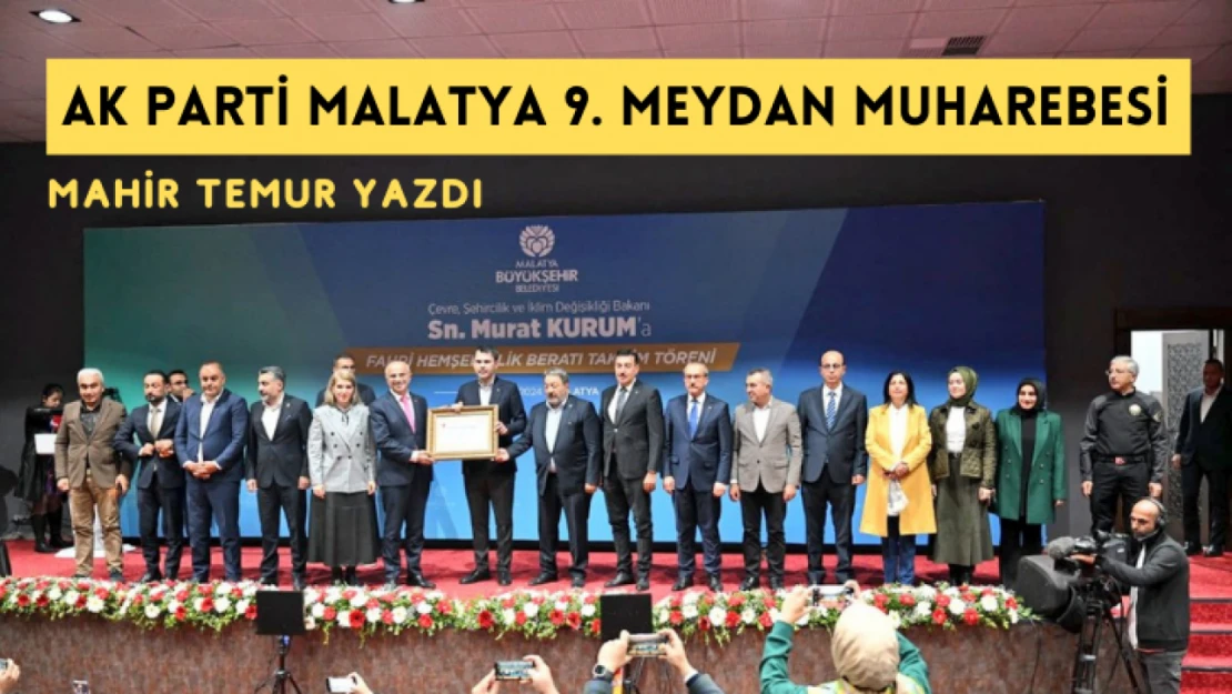 AK Parti Malatya 9. Meydan Muharebesi