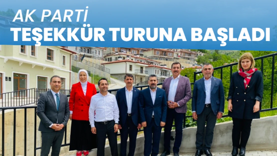 AK Parti teşekkür turuna başladı