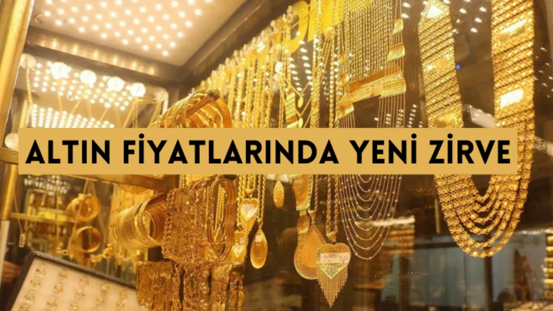 Altın fiyatlarında yeni zirve