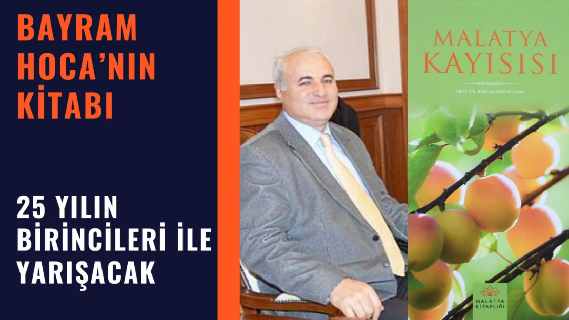 Bayram Hoca'nın kitabı 25 yılın birincileri ile yarışacak