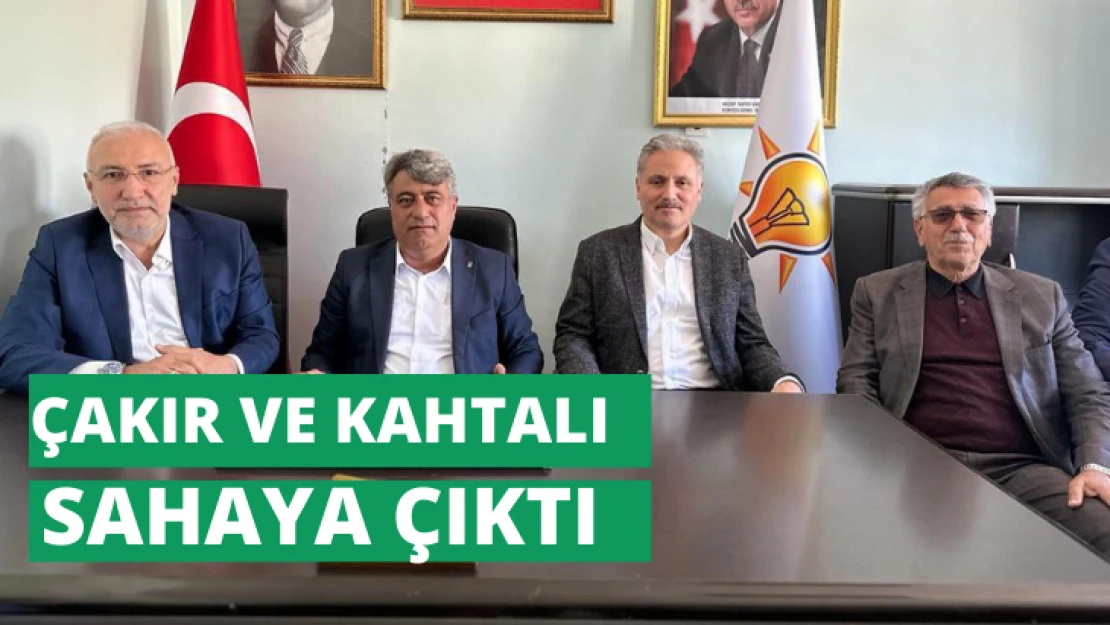 Çakır ve Kahtalı sahaya çıktı