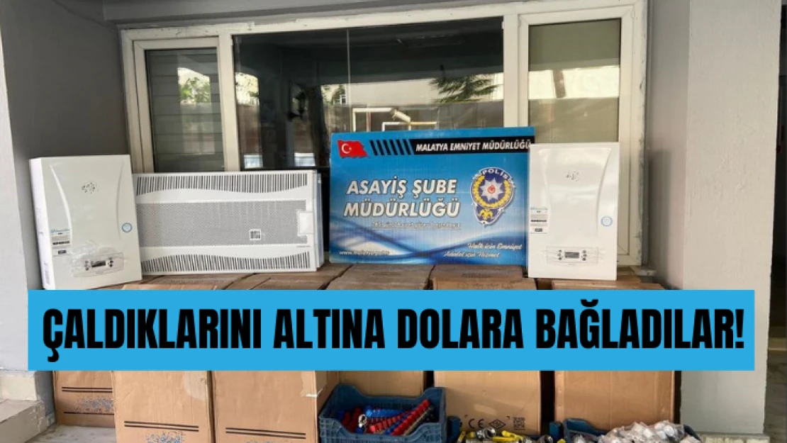 Çaldıklarını altına ve dolara bağladılar!