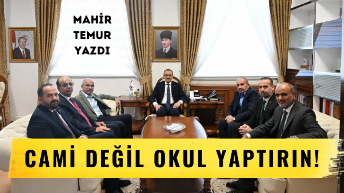 Cami değil okul yaptırın