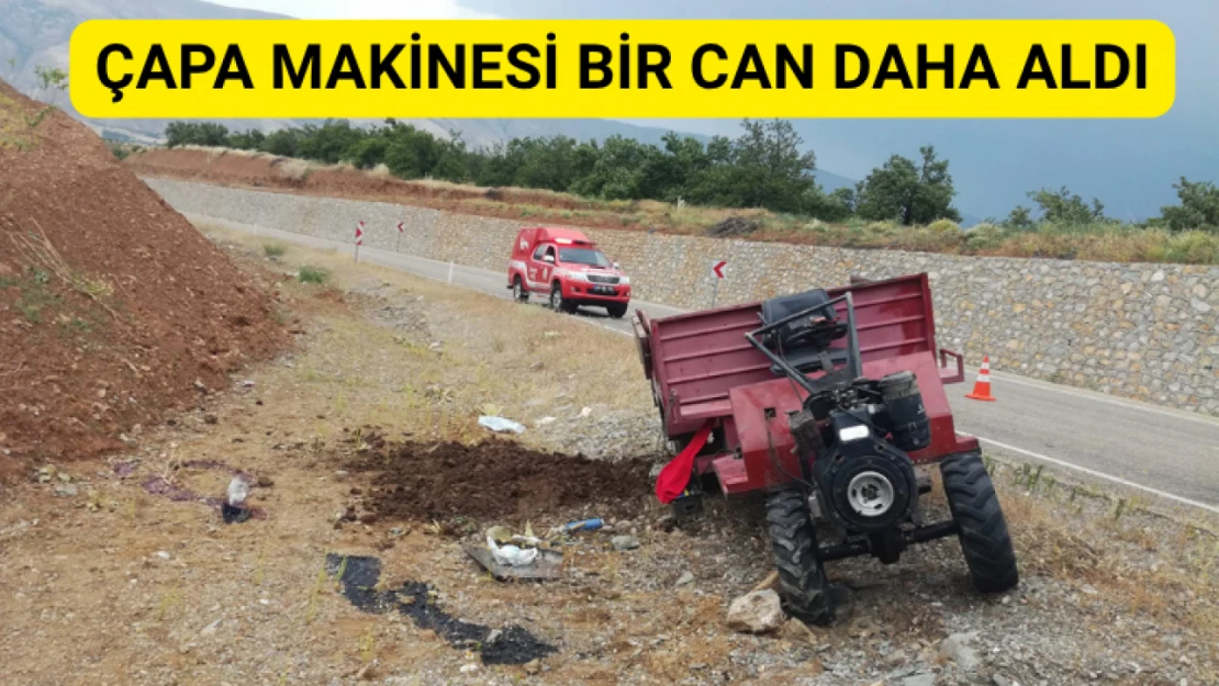 Çapa Makinesi bir can daha aldı