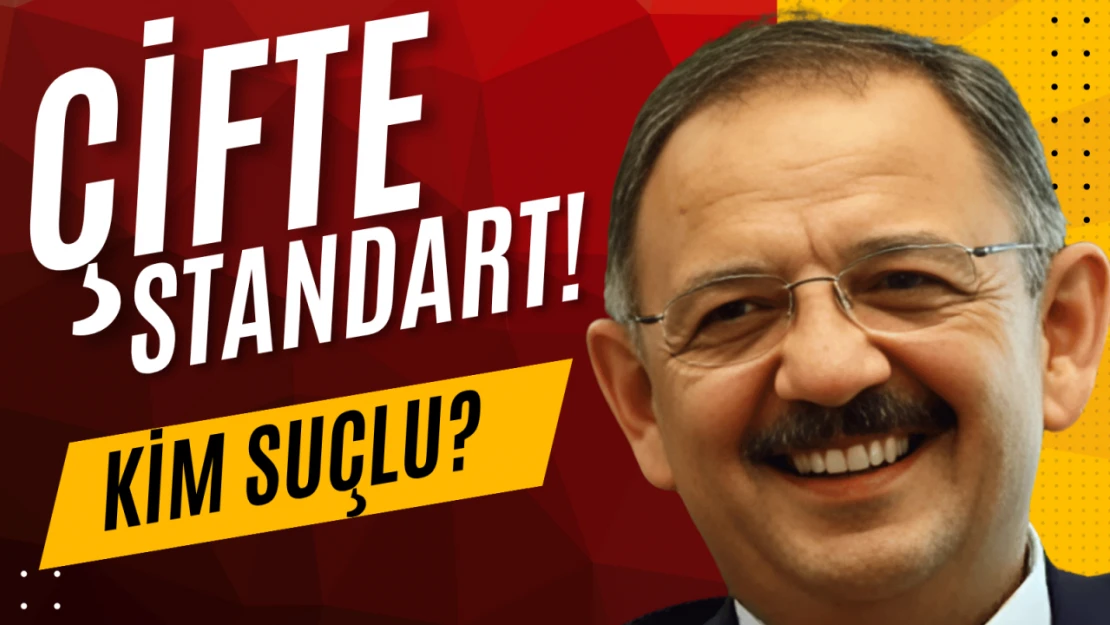 Çifte Standart!