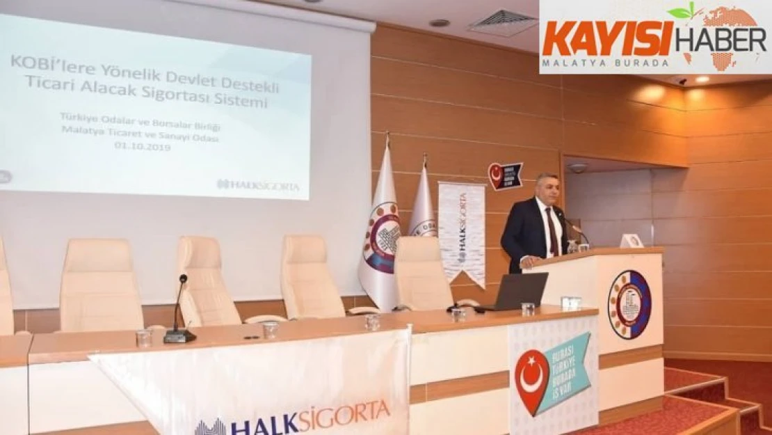 Devlet destekli alacak sigortası bilgilendirmesi yapıldı