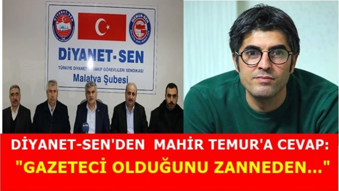 Diyanet-Sen'den Mahir Temur'a cevap!