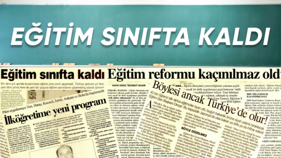 Eğitim Sınıfta Kaldı!