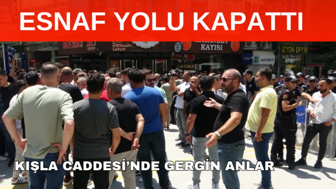 Esnaf yolu kapattı!