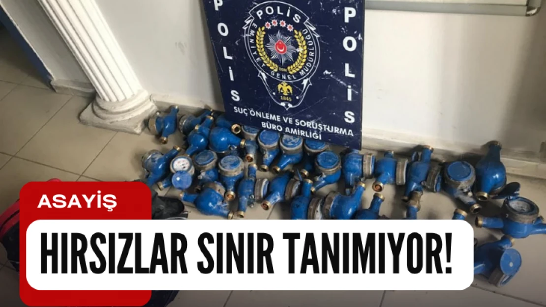 Hırsızlar sınır tanımıyor!