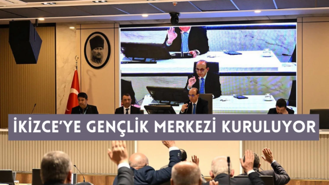 İkizce'ye Gençlik Merkezi kuruluyor