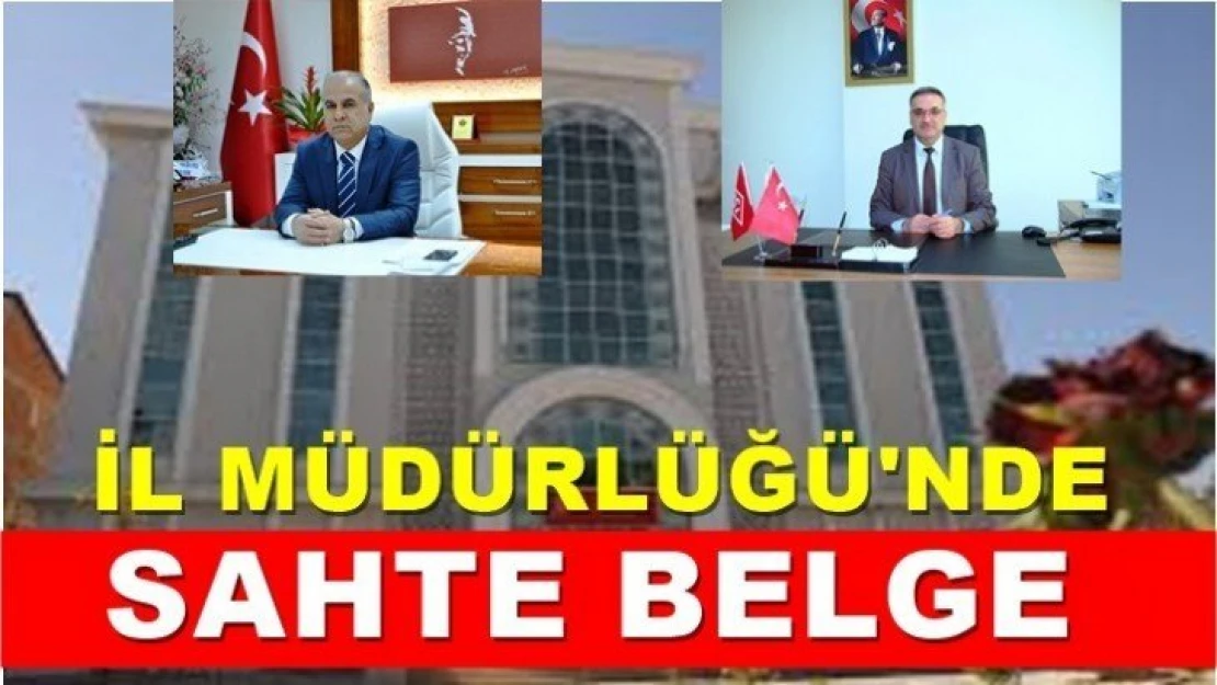 İl Müdürlüğü'nde sahte belge