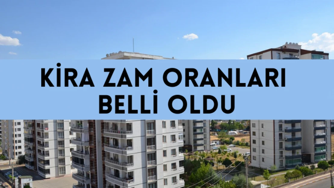 Kira zam oranı belli oldu