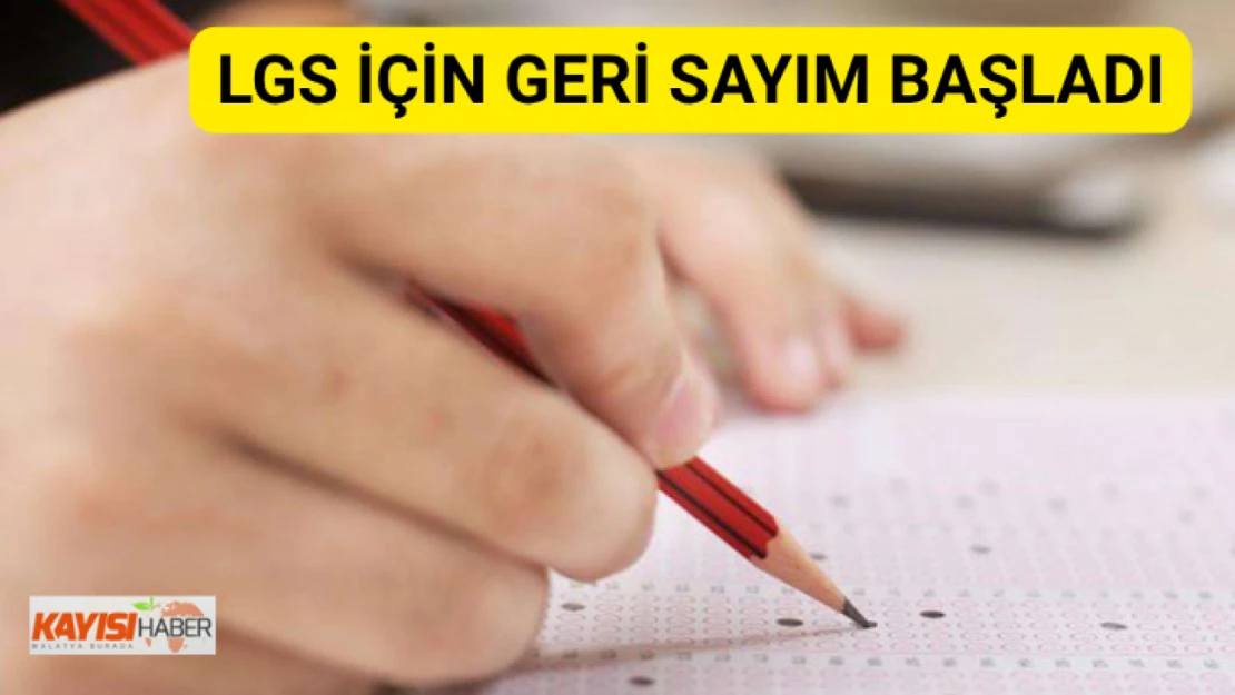 LGS için geri sayım başladı: Sınav 15 Haziran'da yapılacak