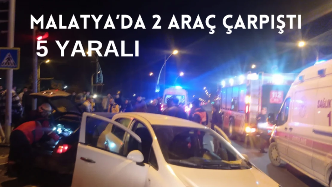 Malatya'da 2 araç çarpıştı: 5 yaralı