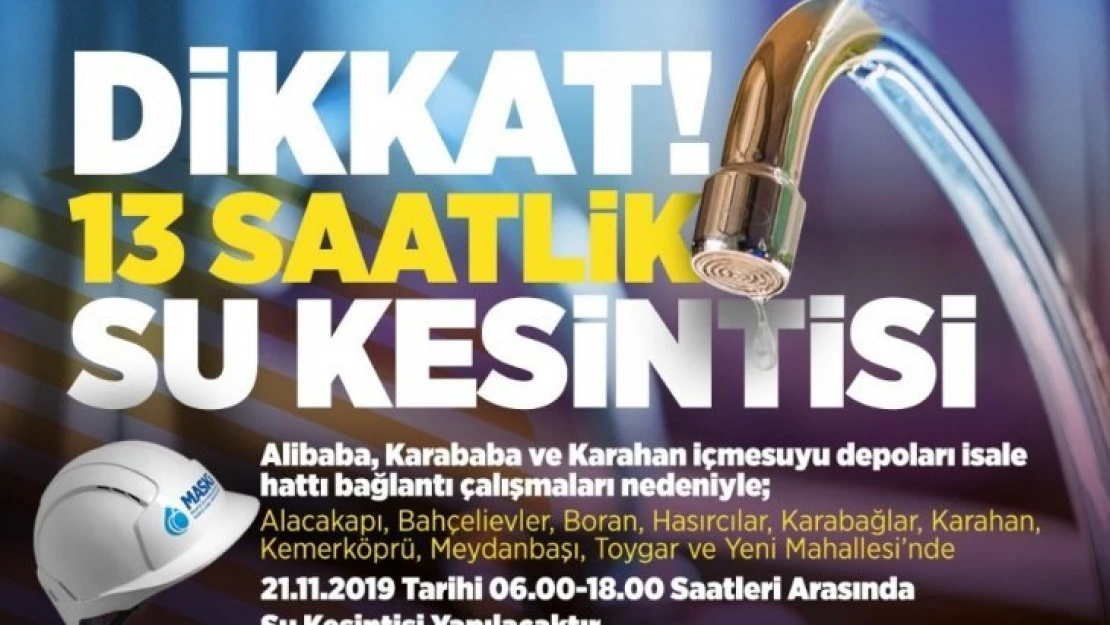 Malatya'da kısmi  su kesintisi uyarısı