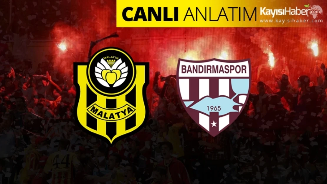 Evkur Yeni Malatyaspor 0-1 Bandırmaspor