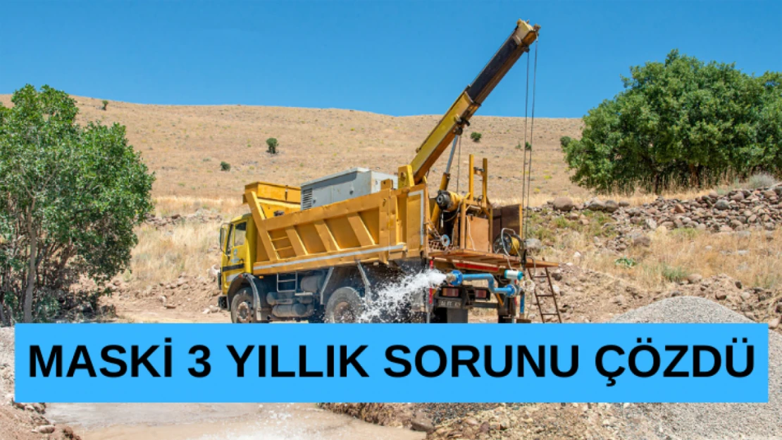 MASKİ 3 yıllık sorunu çözdü