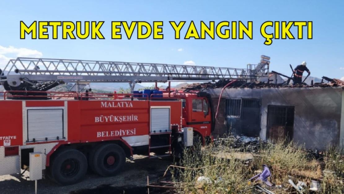 Metruk evde yangın çıktı