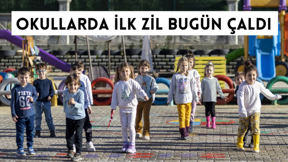 Okullarda ilk zil bugün çaldı