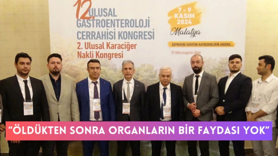 Öldükten sonra organların bir faydası yok