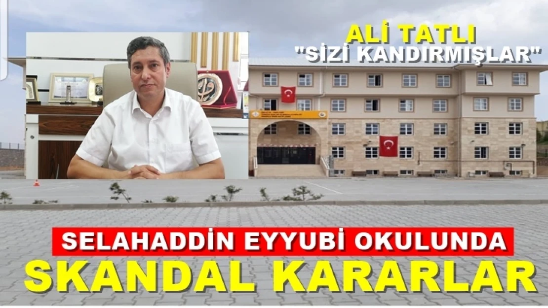 Selahaddin Eyyubi Okulunda skandal kararlar!