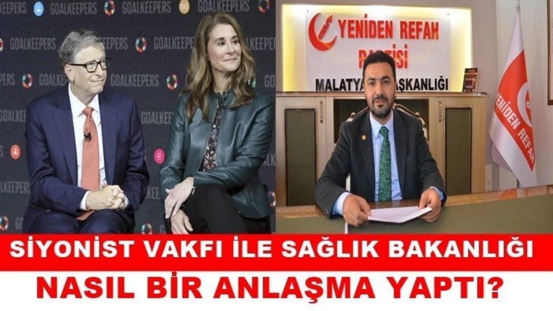 Siyonist Vakfı ile Sağlık Bakanlığı nasıl bir anlaşma yaptı?