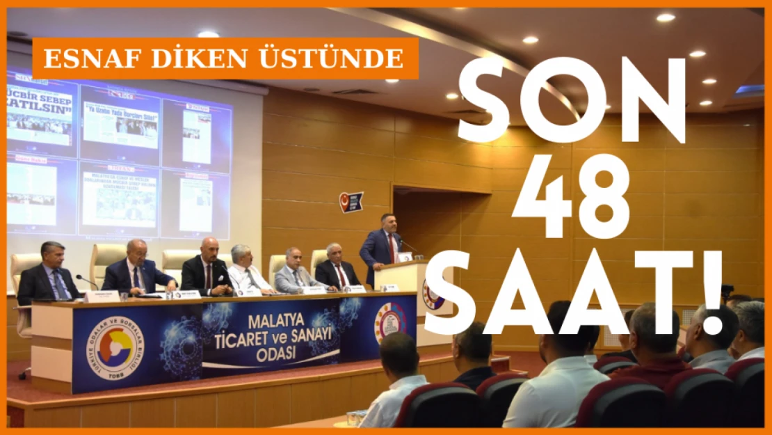 Son 48 saat!