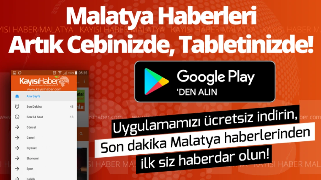 Malatya Haberleri Artık Cebinizde, Tabletinizde!