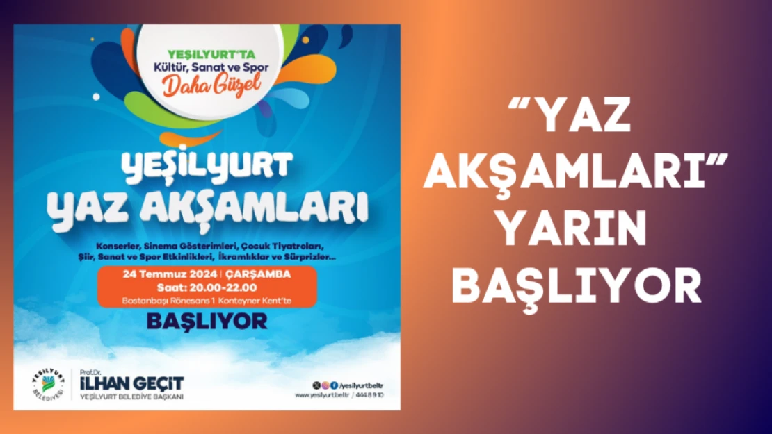 Yaz Akşamları yarın başlıyor