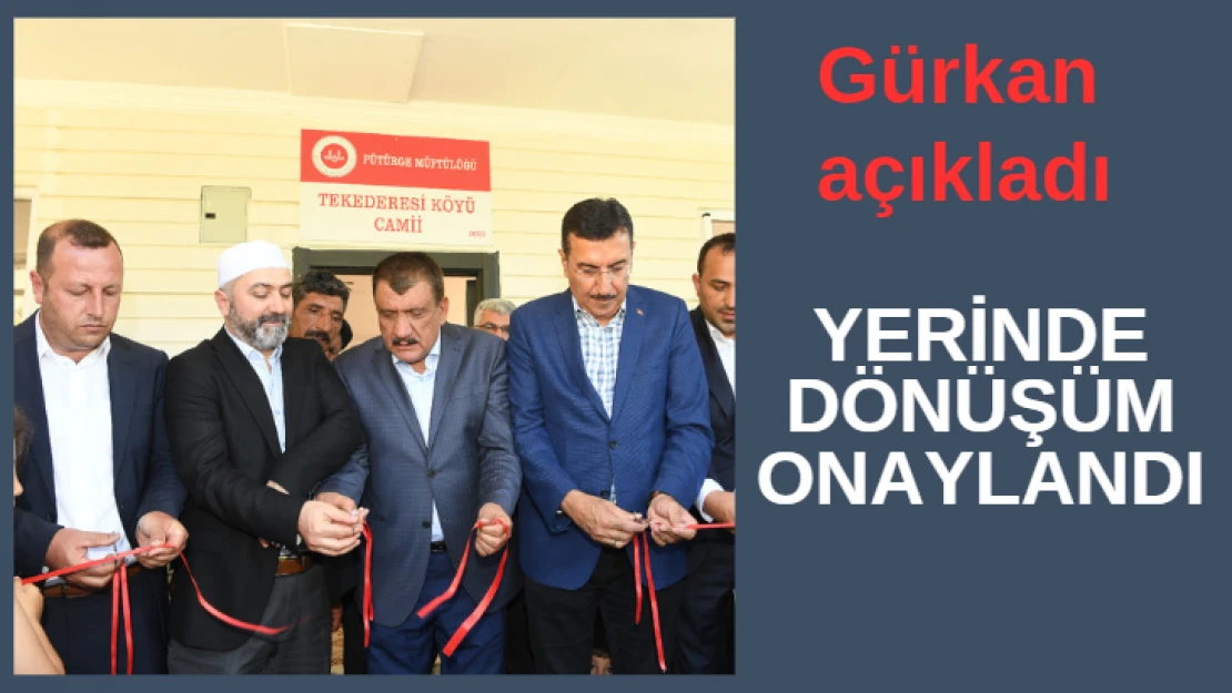 Yerinde dönüşüm onaylandı