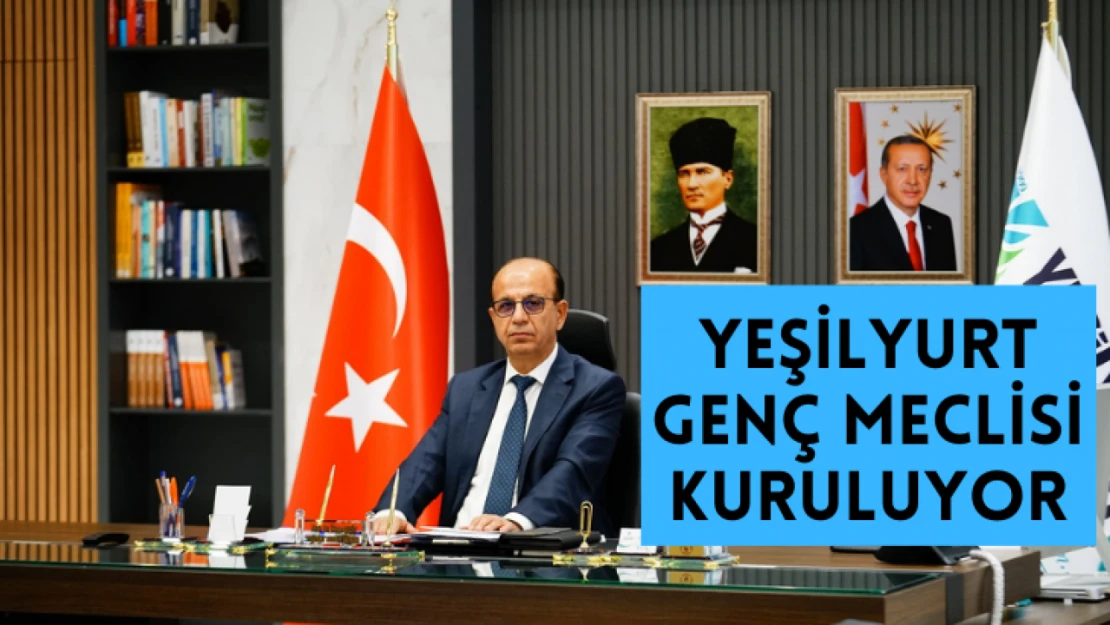 Yeşilyurt Genç Meclisi kuruluyor