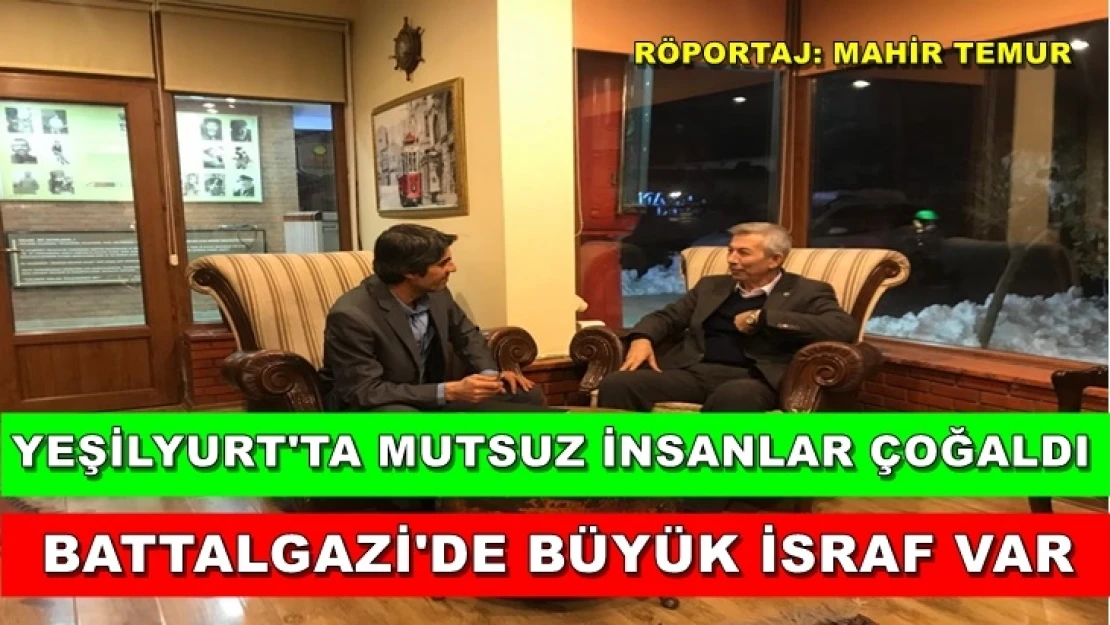 Yeşilyurt'ta mutsuz insanlar çoğaldı... Battalgazi'de büyük israf var