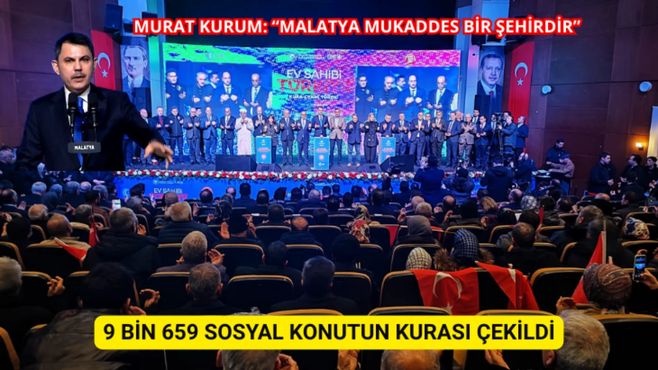 9 bin 659 sosyal konutun kurası çekildi