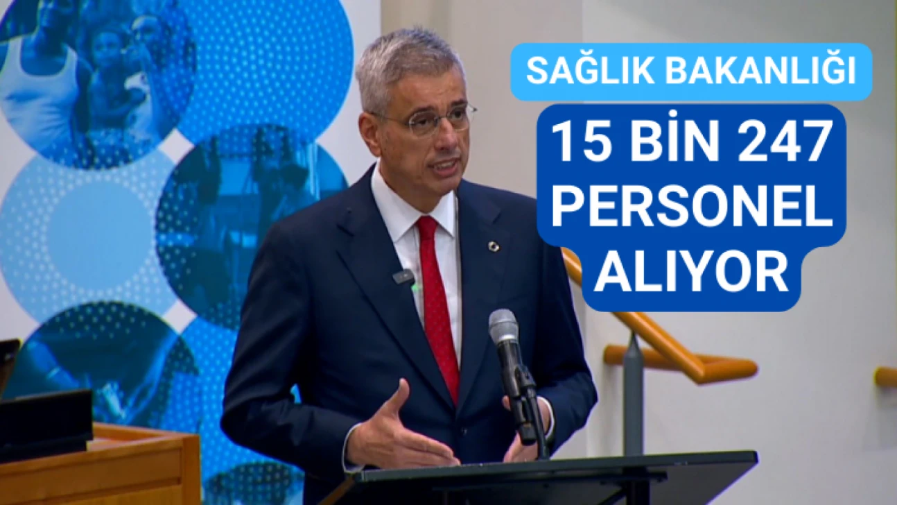 Sağlık Bakanlığı 15 bin 247 personel alıyor