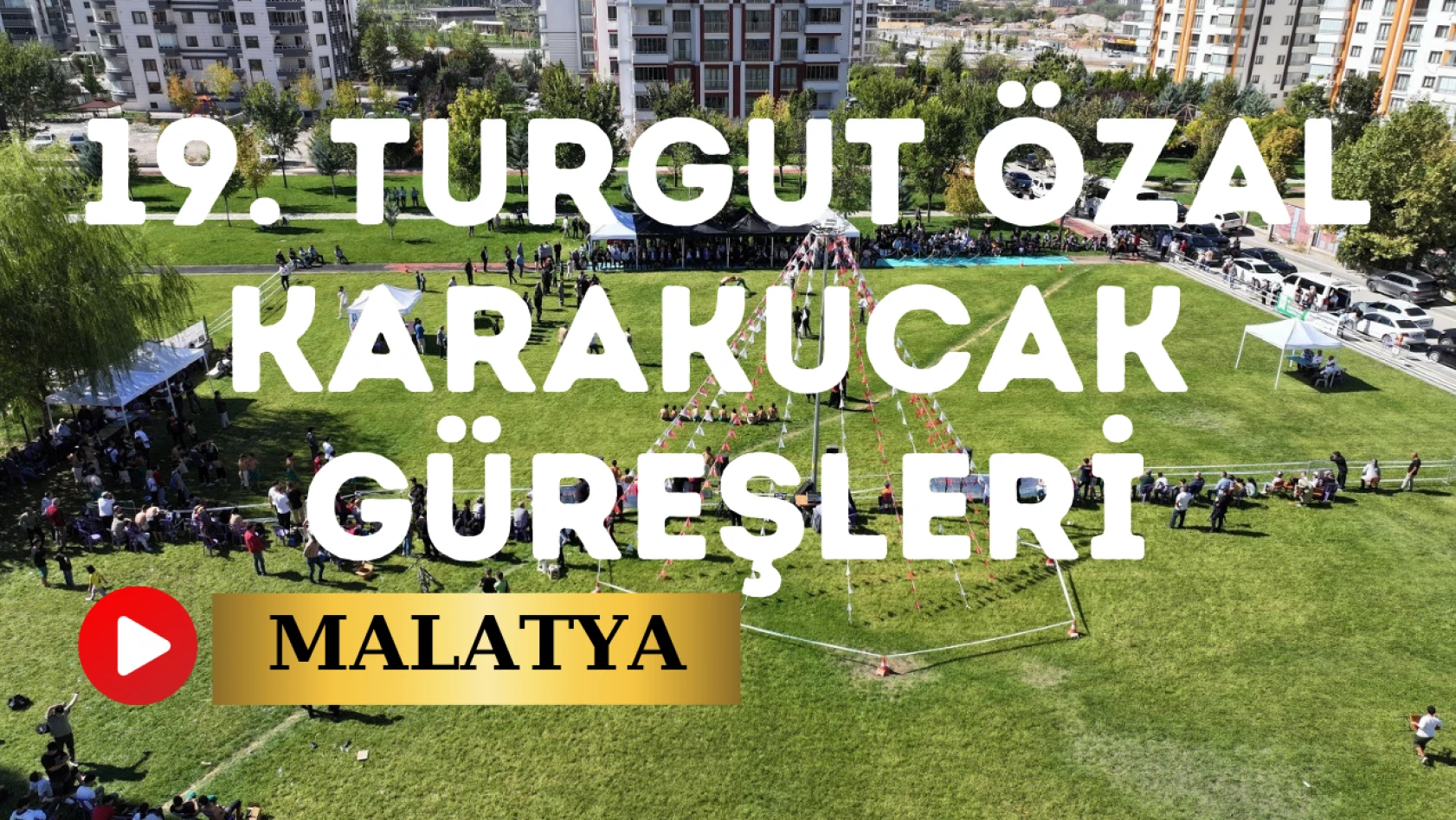 19. Turgut Özal Karakucak Güreşleri