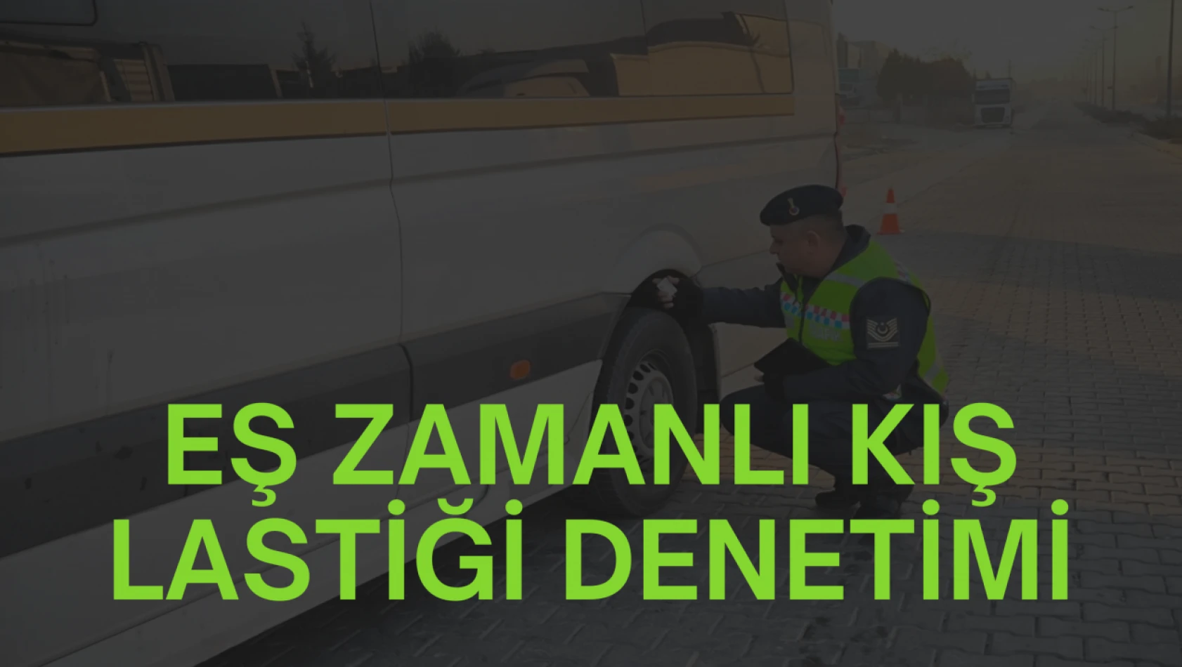 Eş zamanlı kış lastiği denetimi