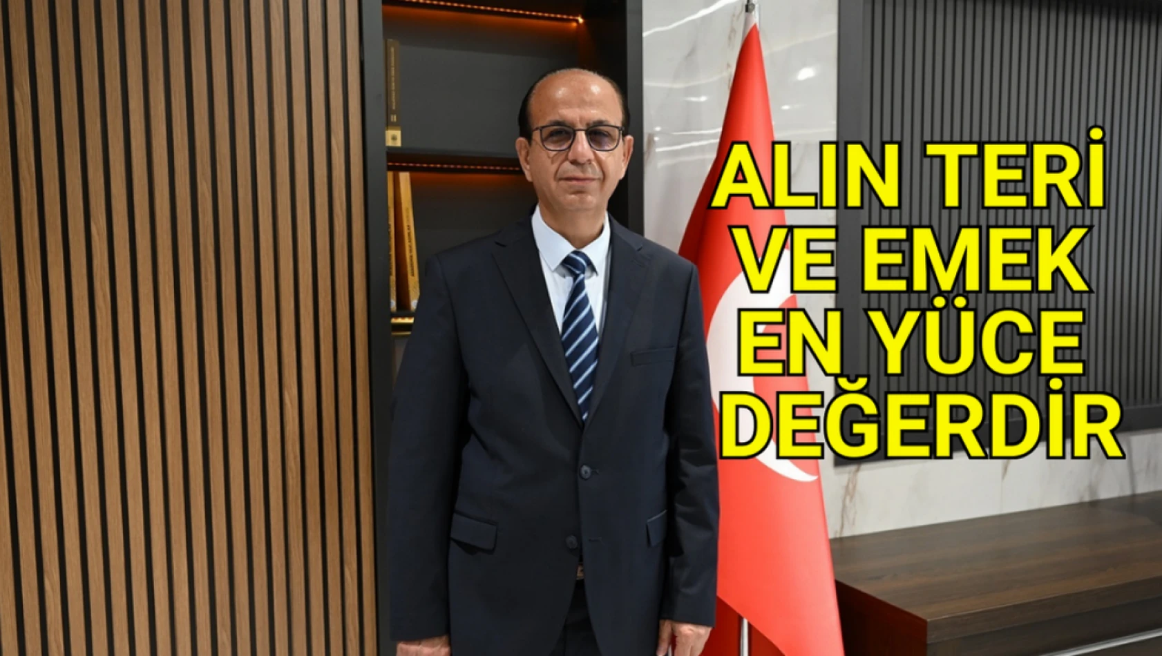 Geçit: Alın Teri Ve Emek En Yüce Değerdir