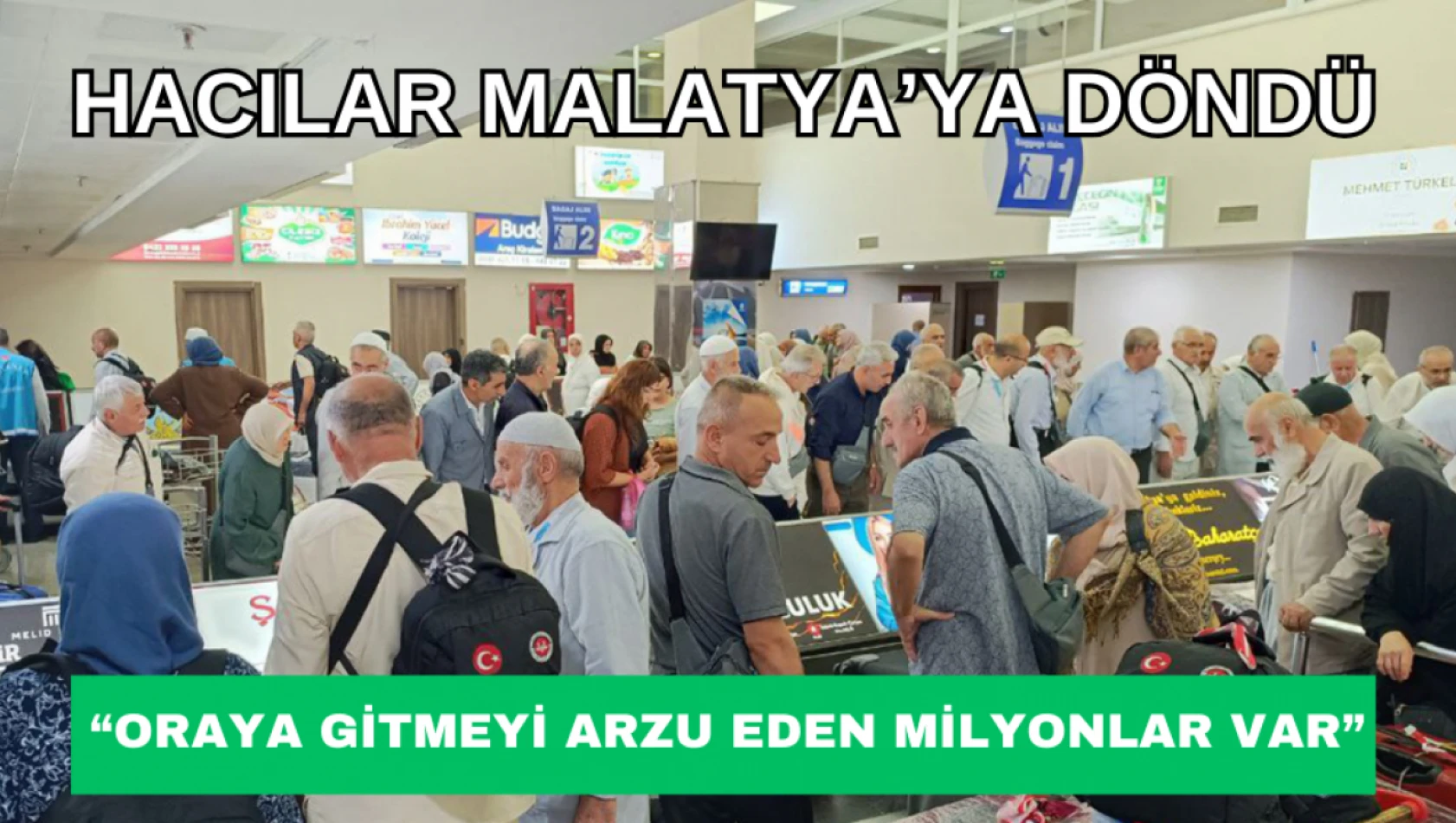 Hcılar Malatya'ya döndü