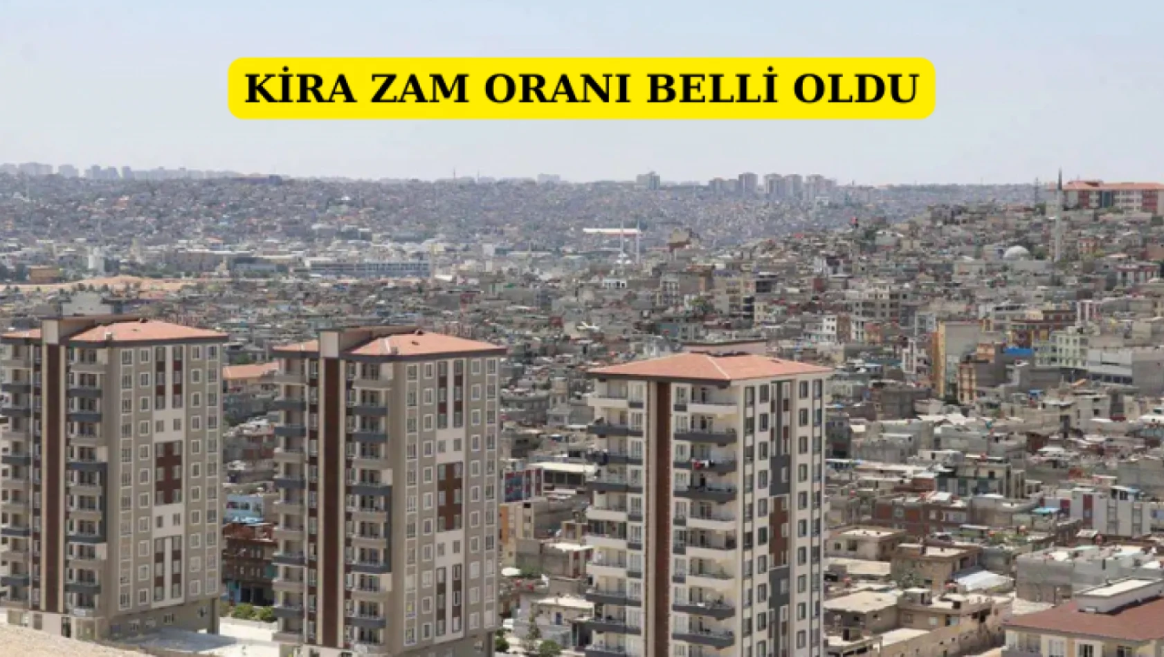 Kira zam oranı belli oldu