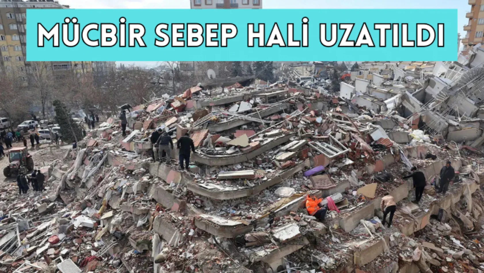 Mücbir sebep hali uzatıldı