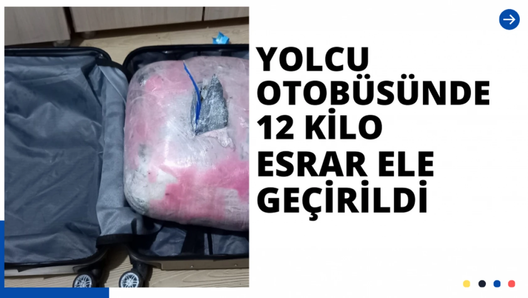 Yolcu otobüsünde 12 kilo esrar çıktı