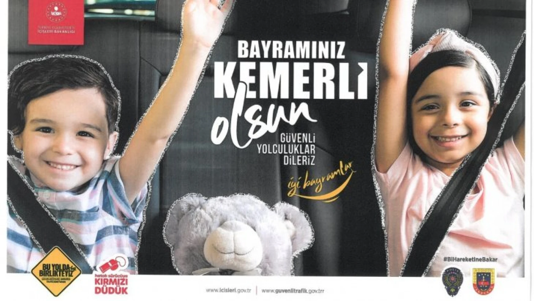 'Bayramınız Kemerli Olsun' sloganı ile kazalara set